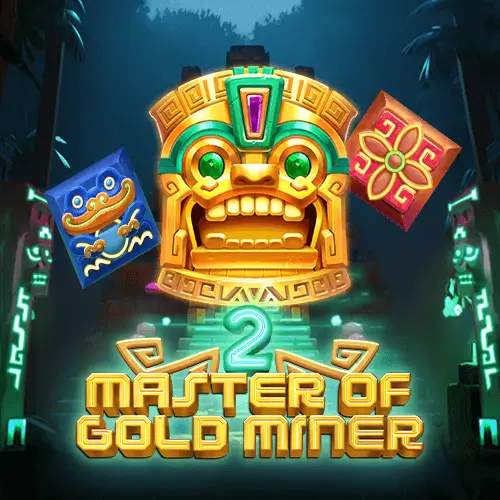 MASTER OF GOLD MINER 2